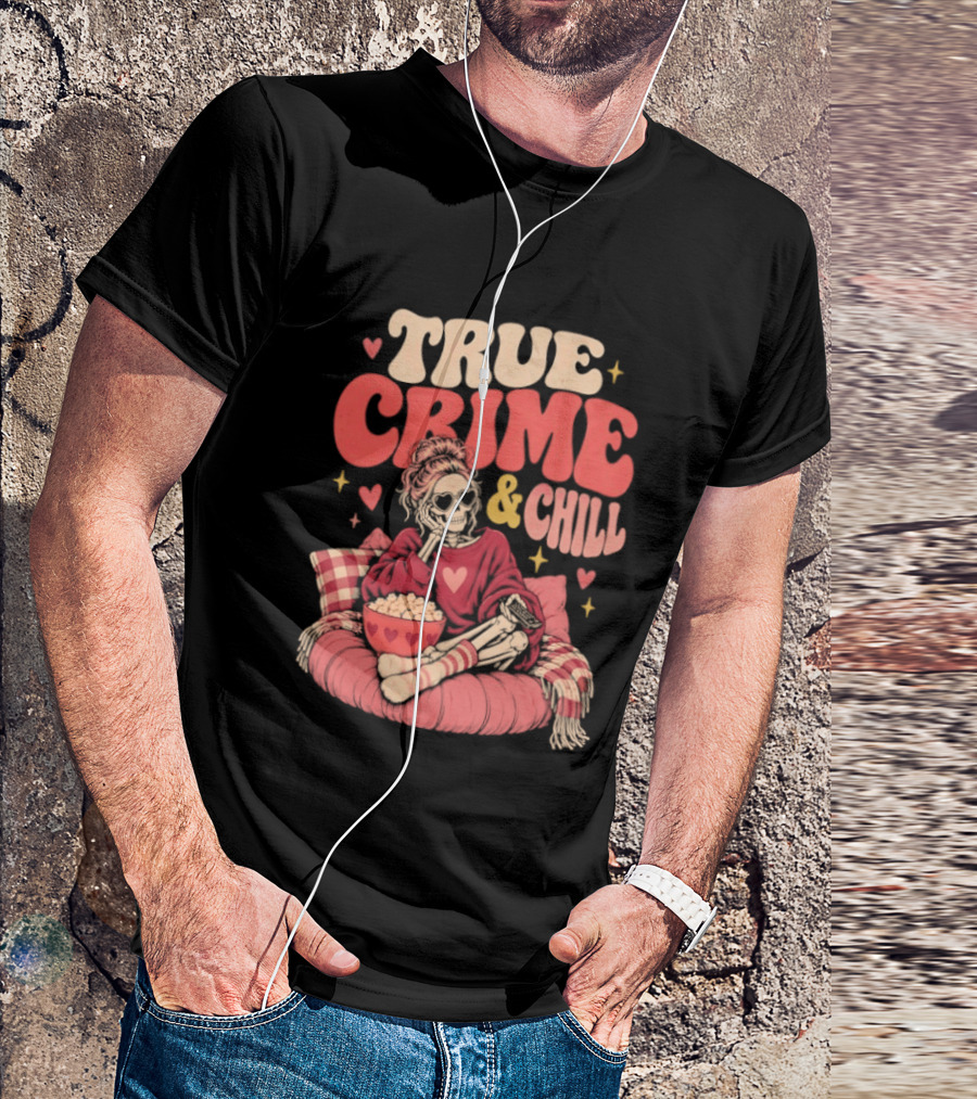 True Crime & Chill Skeleton Halloween 2026 Cozy Popcorn Vibes T-Shirt