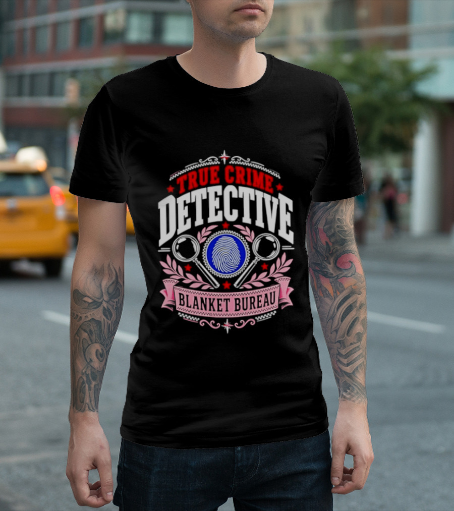True Crime Detective Blanket Bureau Badge Fingerprint Investigation T-Shirt