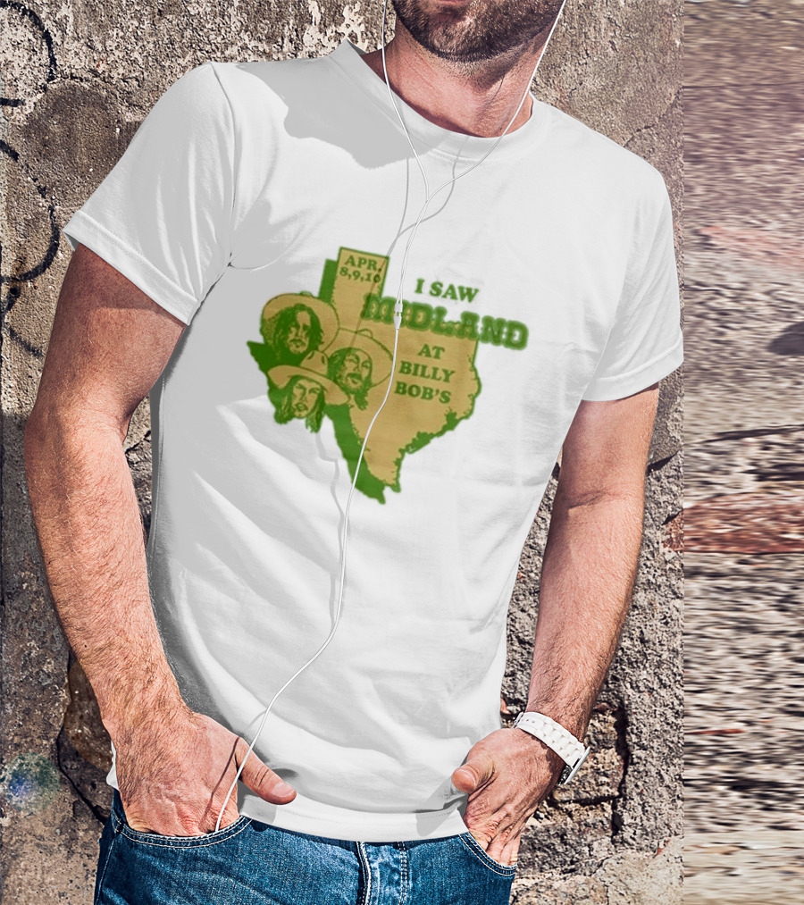 APR 8 9 10 I Saw Midland At Billy Bob's Texas T-Shirt