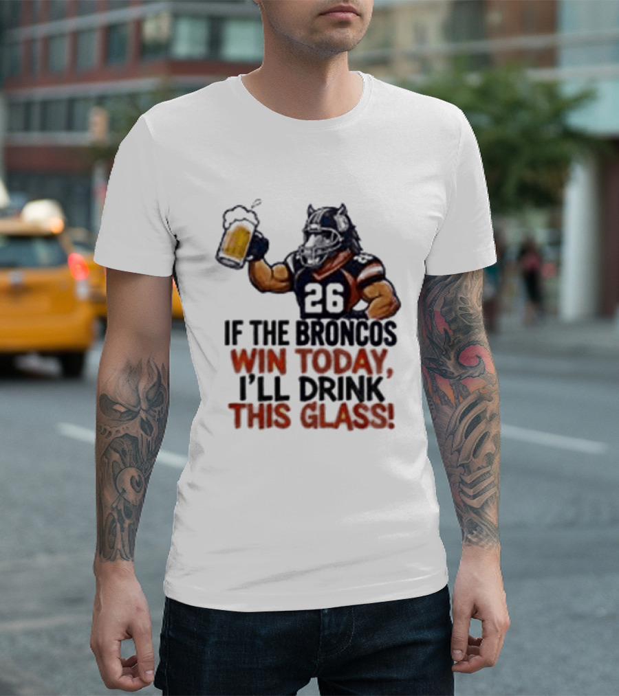 Denver Broncos Victory Celebration Drink This Beer Football Humor T-Shirt