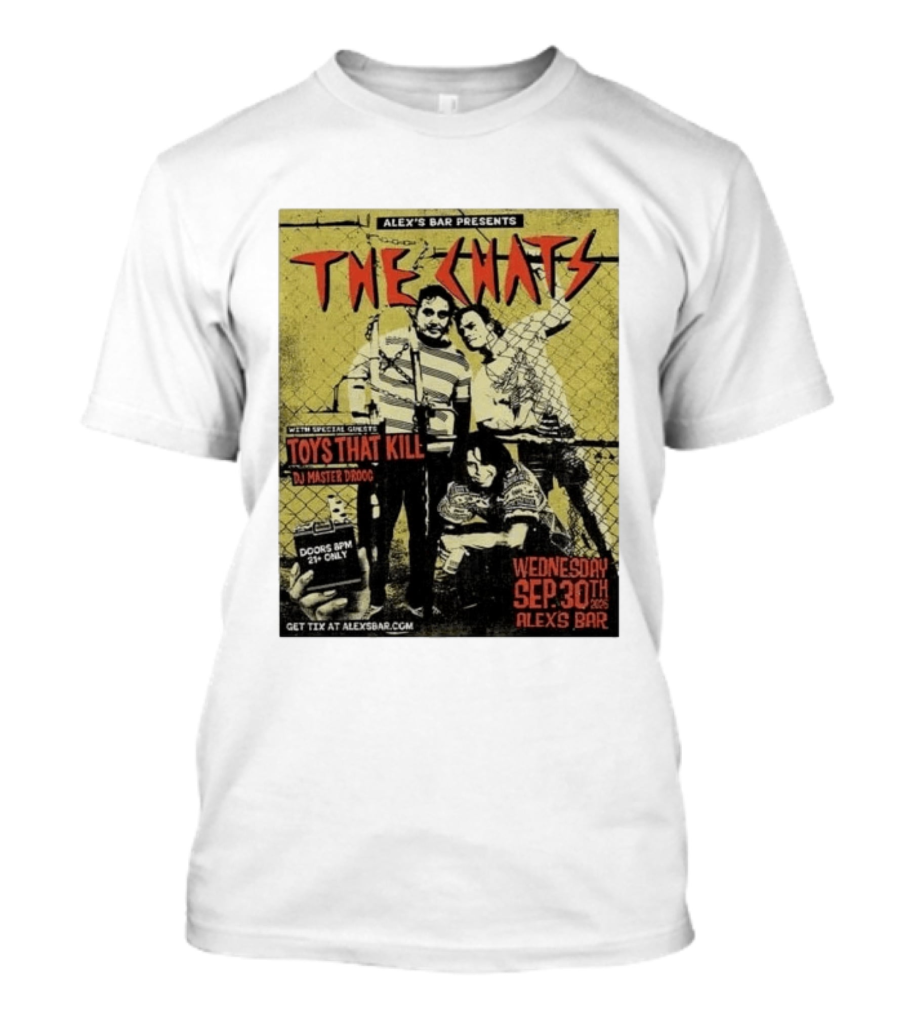 The Chats Alex's Bar 2026 Show Wednesday September 30th Special Guests Toys That Kill DJ Master Droog T-Shirt