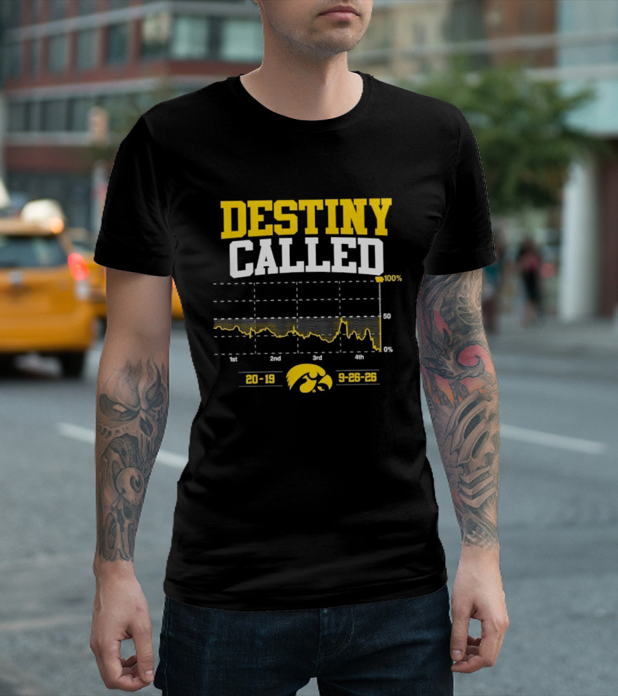 Iowa Hawkeyes Destiny Called 9 26 26 Football 2026 T-Shirt