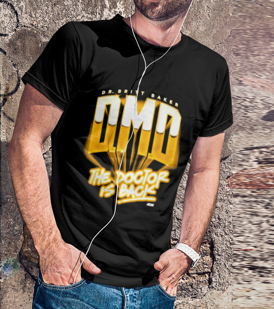 Dr Britt Baker DMD The Doctor Is Back AEW Wrestling T-Shirt