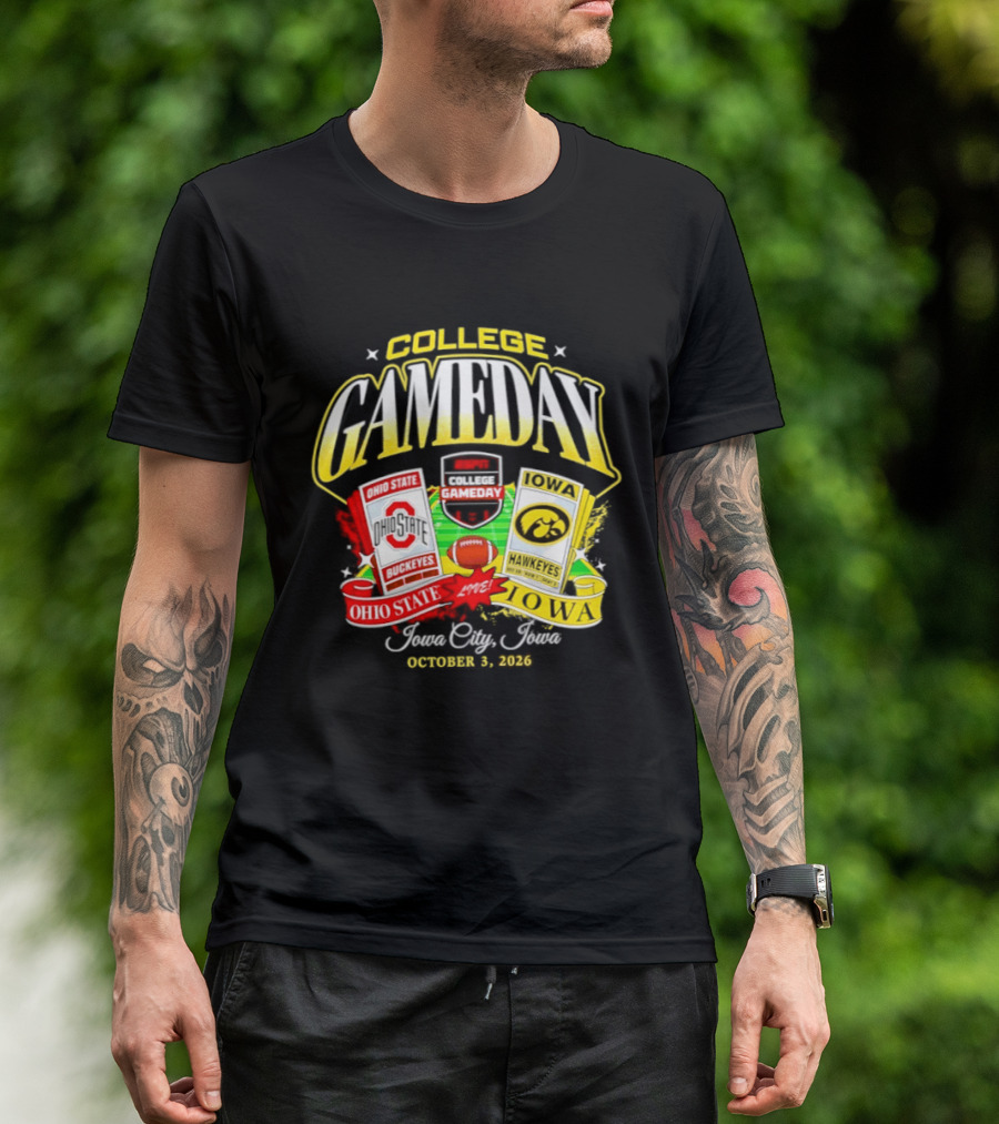 Ohio State Buckeyes Vs Iowa Hawkeyes College GameDay Iowa City Ticket October 3, 2026 T-Shirt