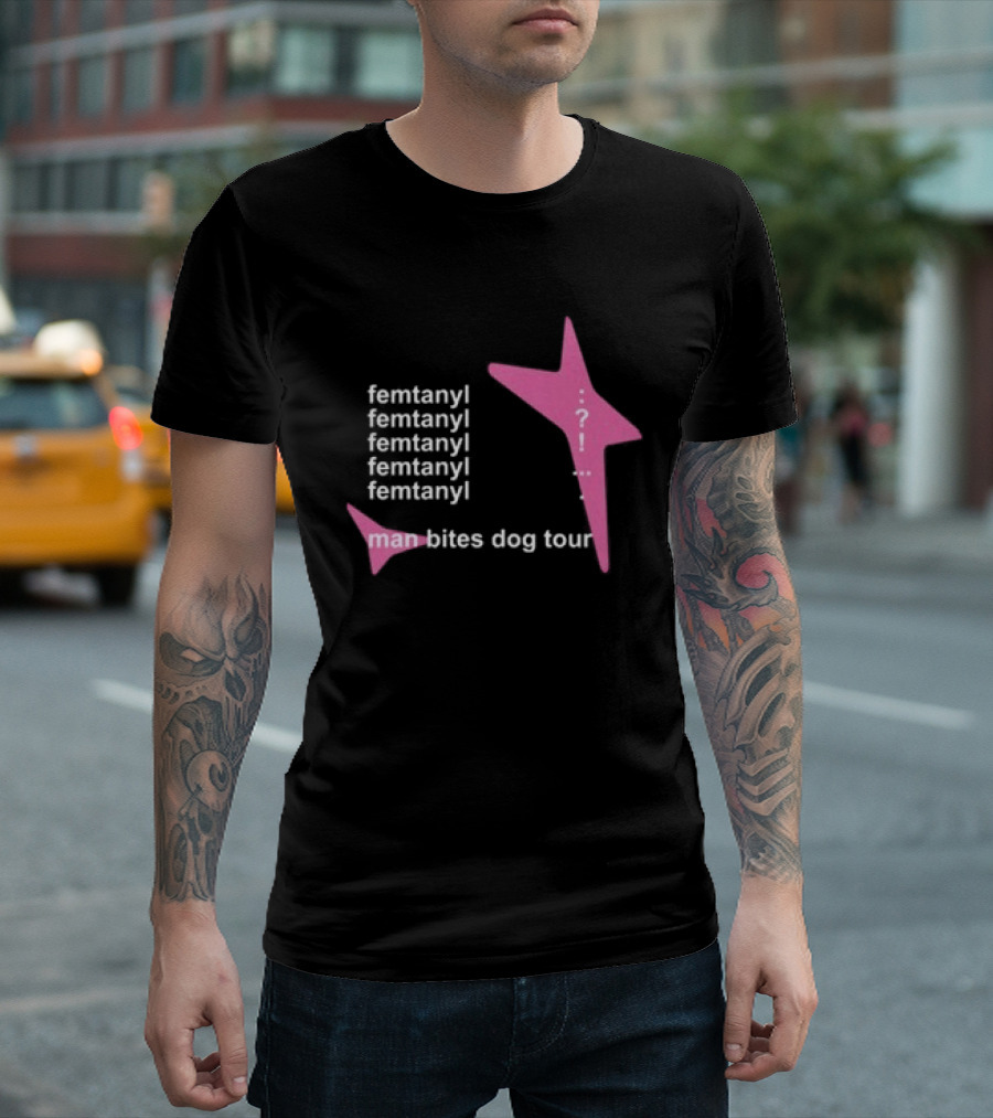 Femtanyl Man Bites Dog Tour Five Times Repeat Text Pink Question Mark T-Shirt