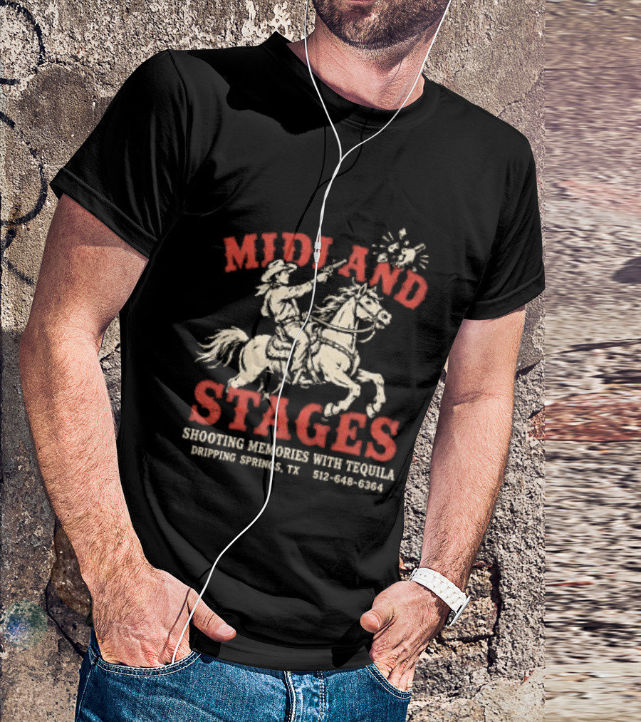 Midland Stages Cowboy Shooting Memories Tequila Dripping Springs TX T-Shirt