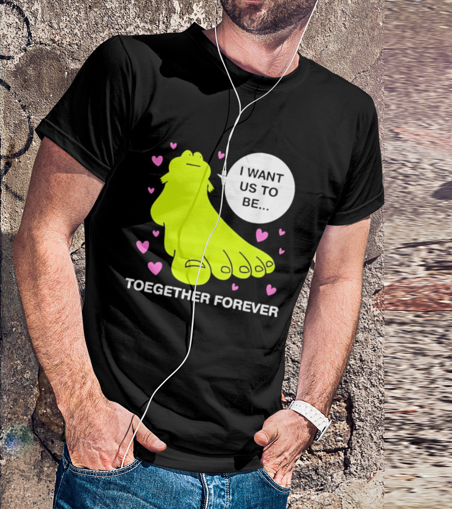 Frog I Want Us To Be Toegether Forever Pink Hearts T-Shirt