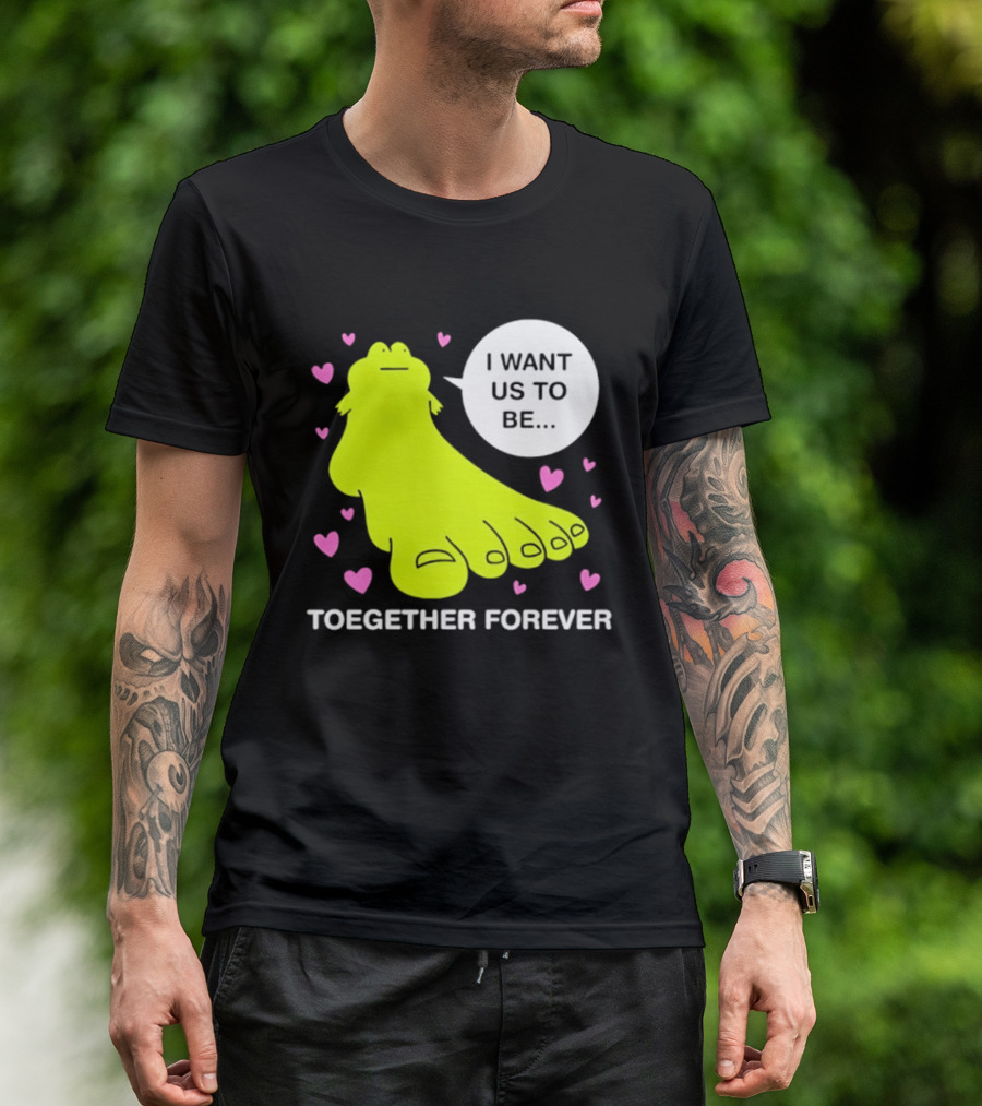 Frog I Want Us To Be Toegether Forever Pink Hearts T-Shirt