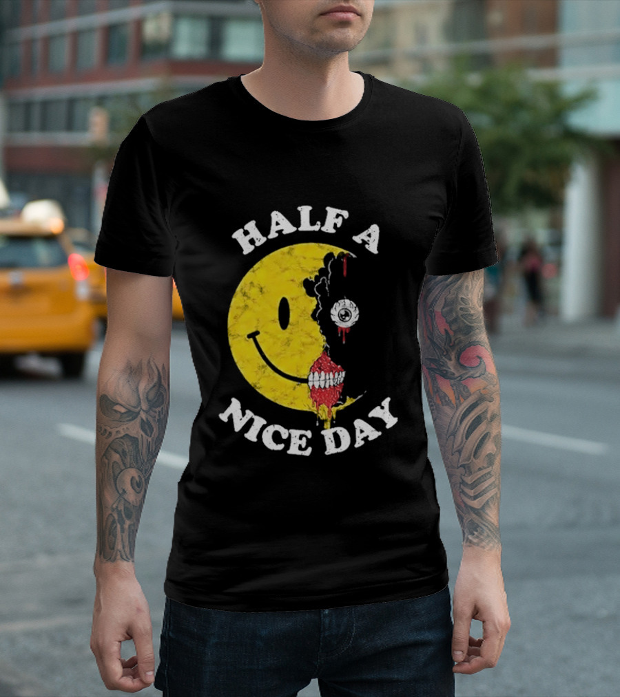 Beware Boiuna Lena Half A Nice Day Smiley Face Decay T-Shirt