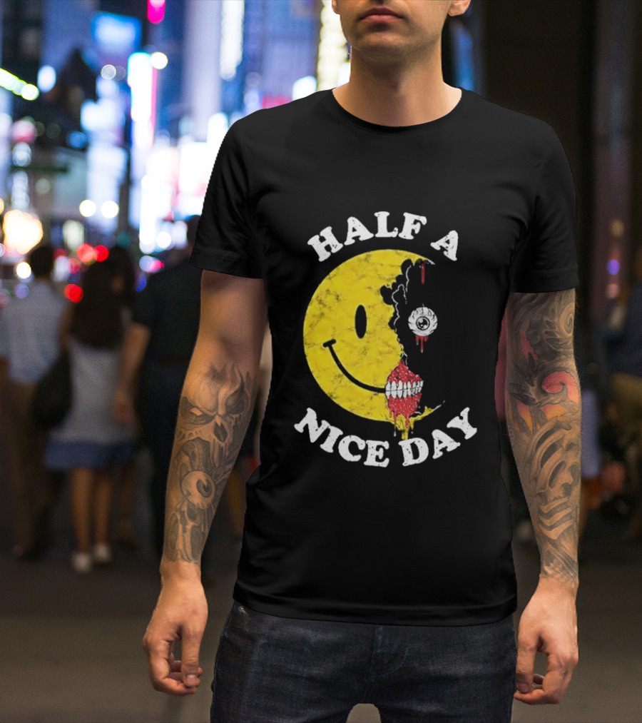 Beware Boiuna Lena Half A Nice Day Smiley Face Decay T-Shirt
