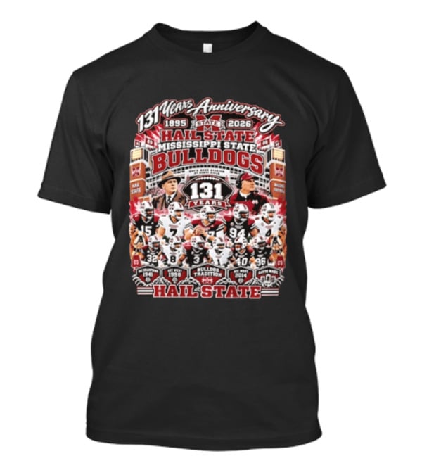 131 Years Anniversary 1895 2026 Hail State Mississippi State Bulldogs Tradition Football T-Shirt