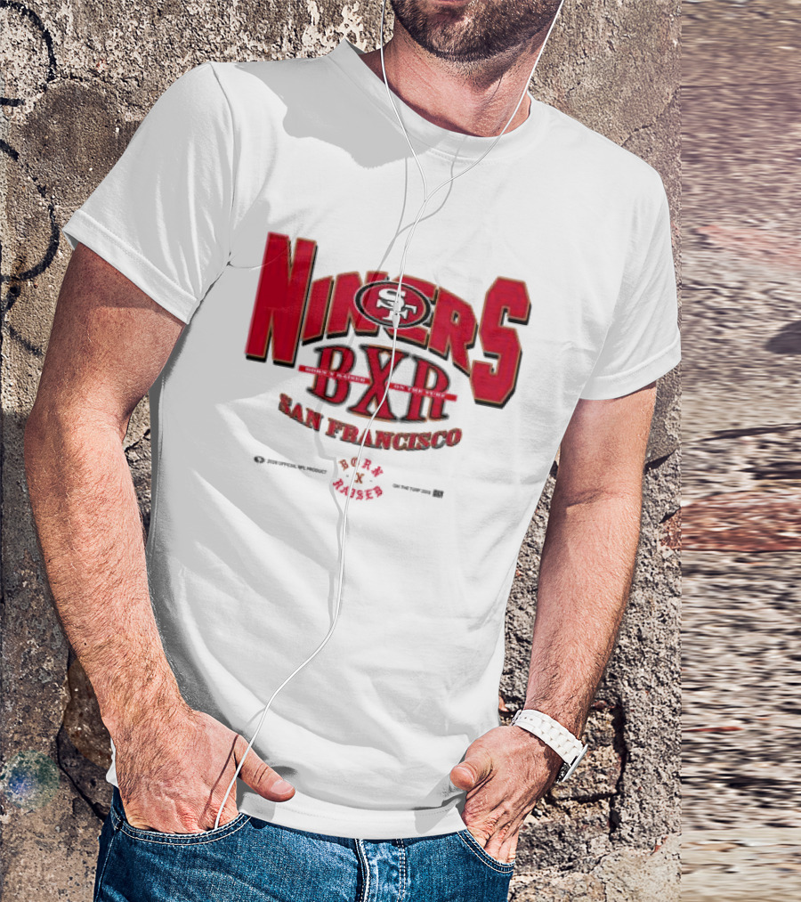 Born X Raised San Francisco 49ers Niners BXR Collaboration T-Shirt