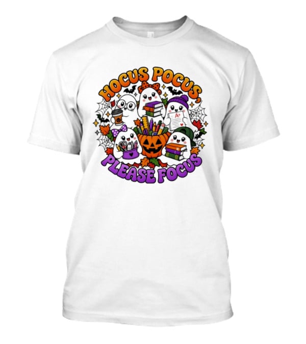 Hocus Pocus Please Focus Halloween Ghost Students T-Shirt