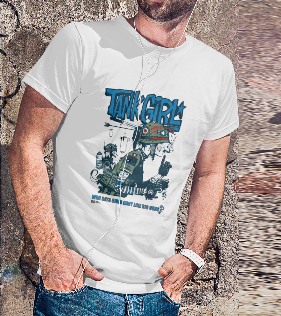 Tank Girl Charlie Don't Surf Who Says Girls Can't Like Big Guns T-Shirt