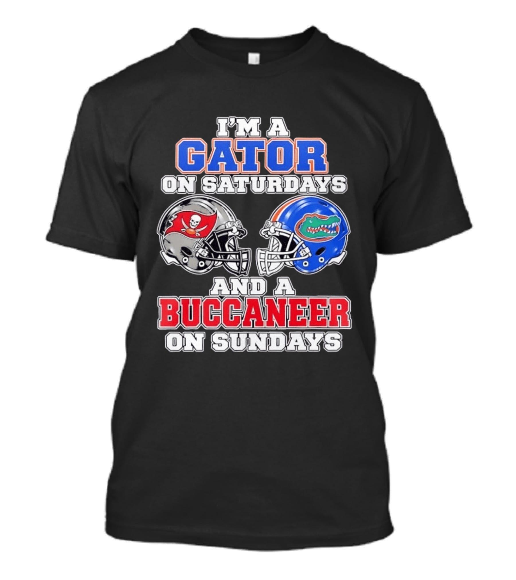 I'm A Gator On Saturdays And A Buccaneer On Sundays Football Helmets T-Shirt