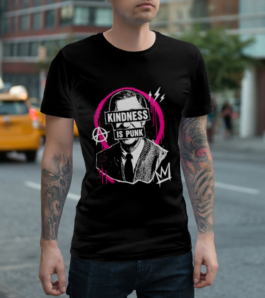 Fred Rogers Kindness Is Punk Anarchy T-Shirt