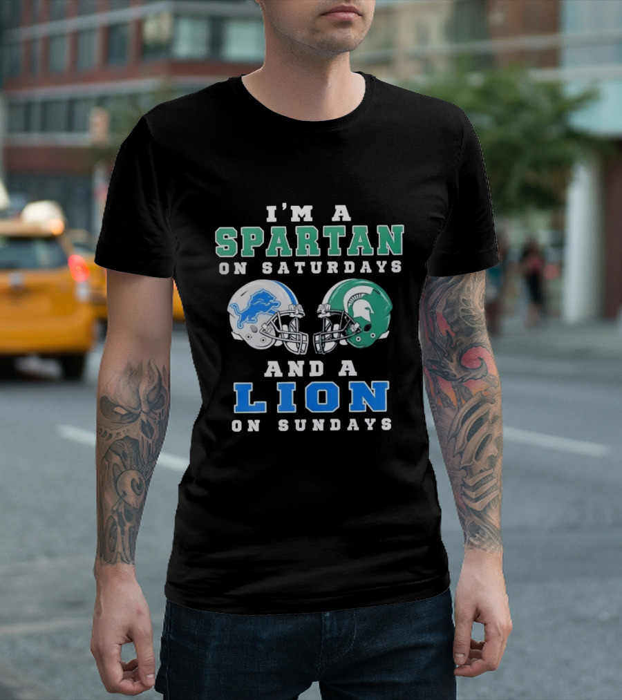 I'm A Spartan On Saturdays And A Lion On Sundays Football Team Helmets T-Shirt