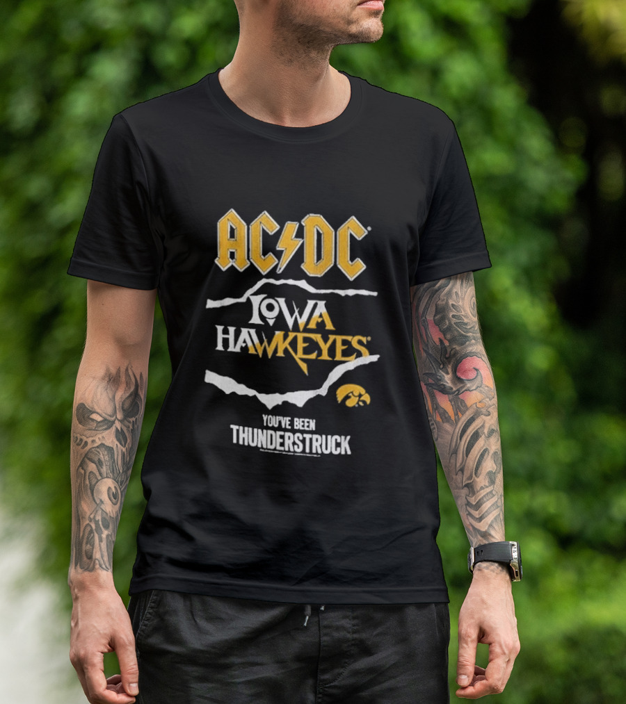 ACDC Iowa Hawkeyes You've Been Thunderstruck T-Shirt