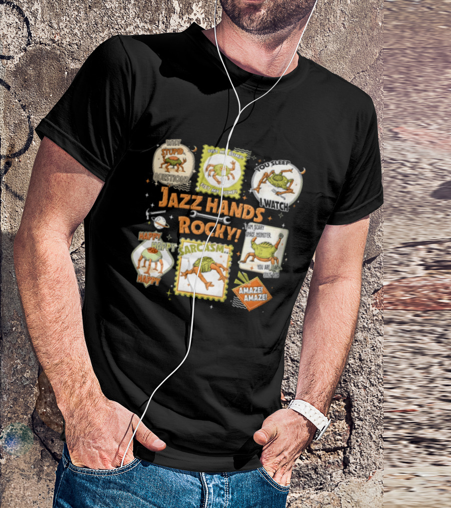 Jazz Hands Rocky Project Hail Mary Sarcasm Happy T-Shirt