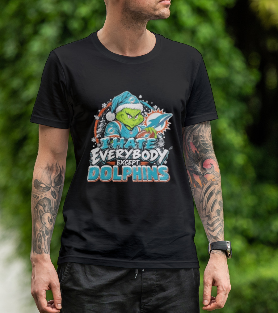 Original Miami Dolphins Grinch I Hate Everybody Except Dolphins Fans Christmas Holiday T-Shirt