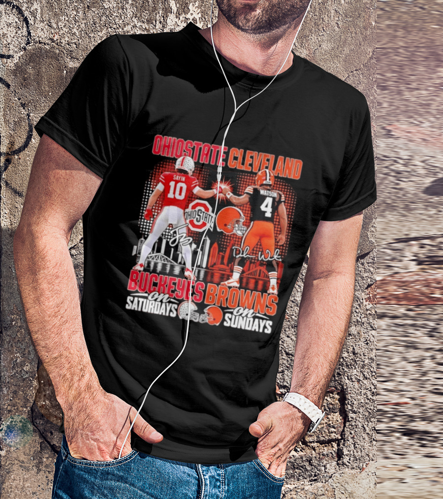 Ohio State Cleveland Buckeyes Browns Sayin Watson Saturdays Sundays T-Shirt