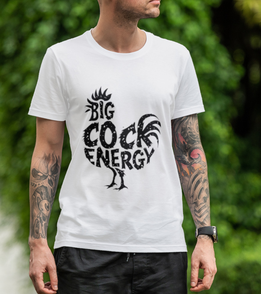 Big Cock Energy Rooster T-Shirt