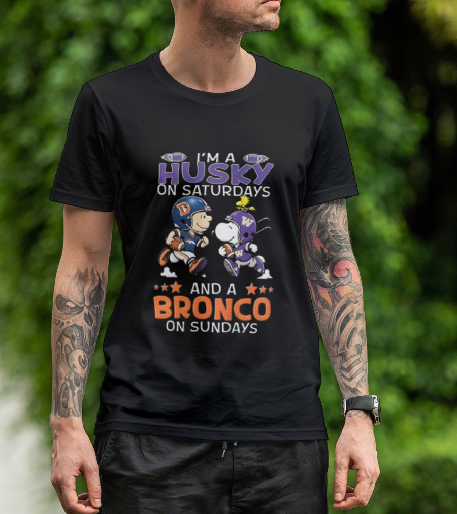I'm A Husky On Saturdays And A Bronco On Sundays Charlie Brown Snoopy Woodstock NCAAF Football Fans T-Shirt
