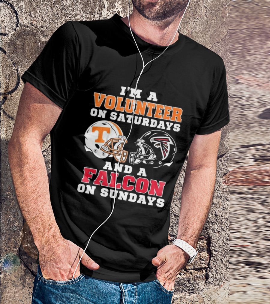 I'm A Volunteer On Saturdays Tennessee Fan Falcons Supporter On Sundays T-Shirt