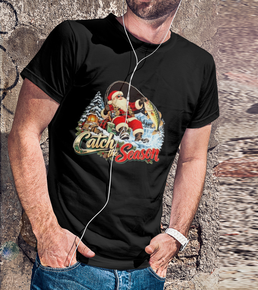 Catch The Season Santa Claus Fishing Christmas Snowy Scene T-Shirt