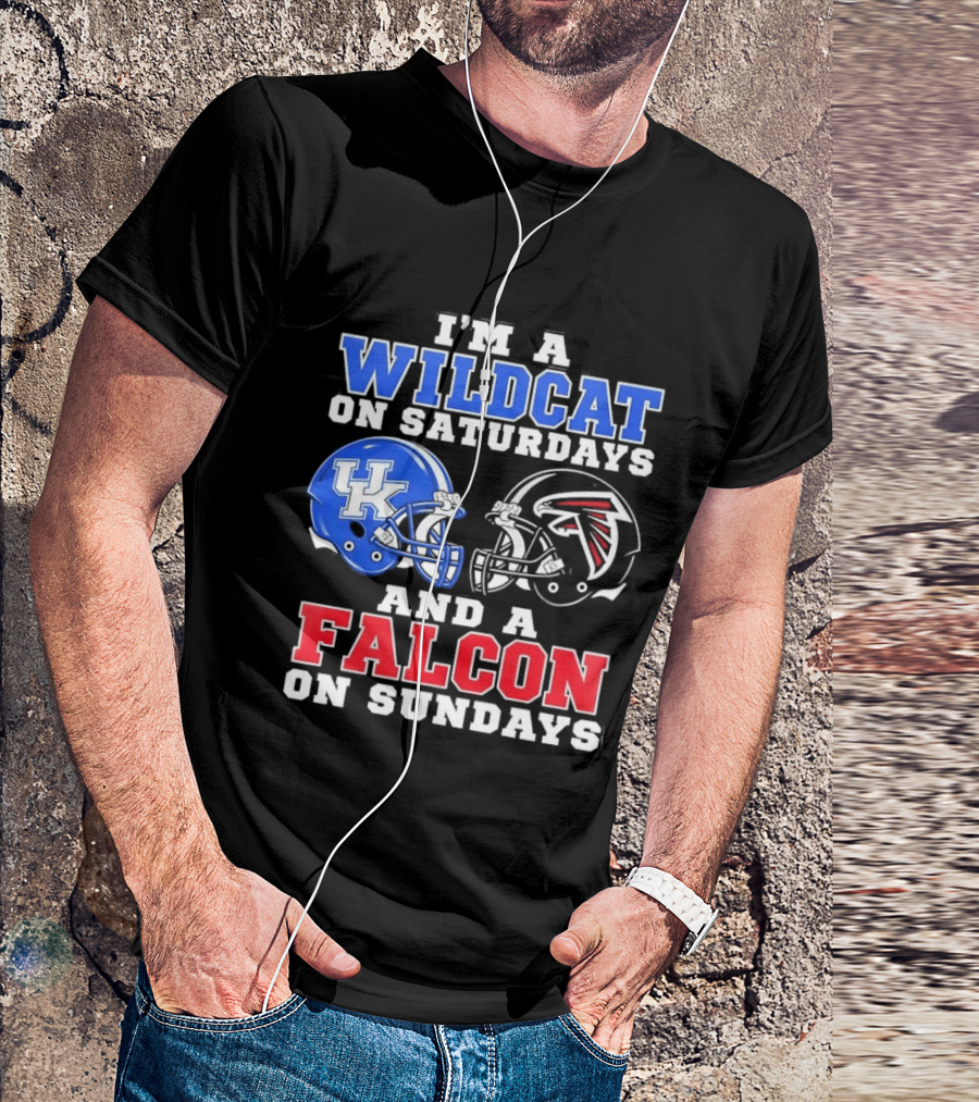 I'm A Wildcat On Saturdays And A Falcon On Sundays Kentucky And Atlanta Football Fan Gear T-Shirt