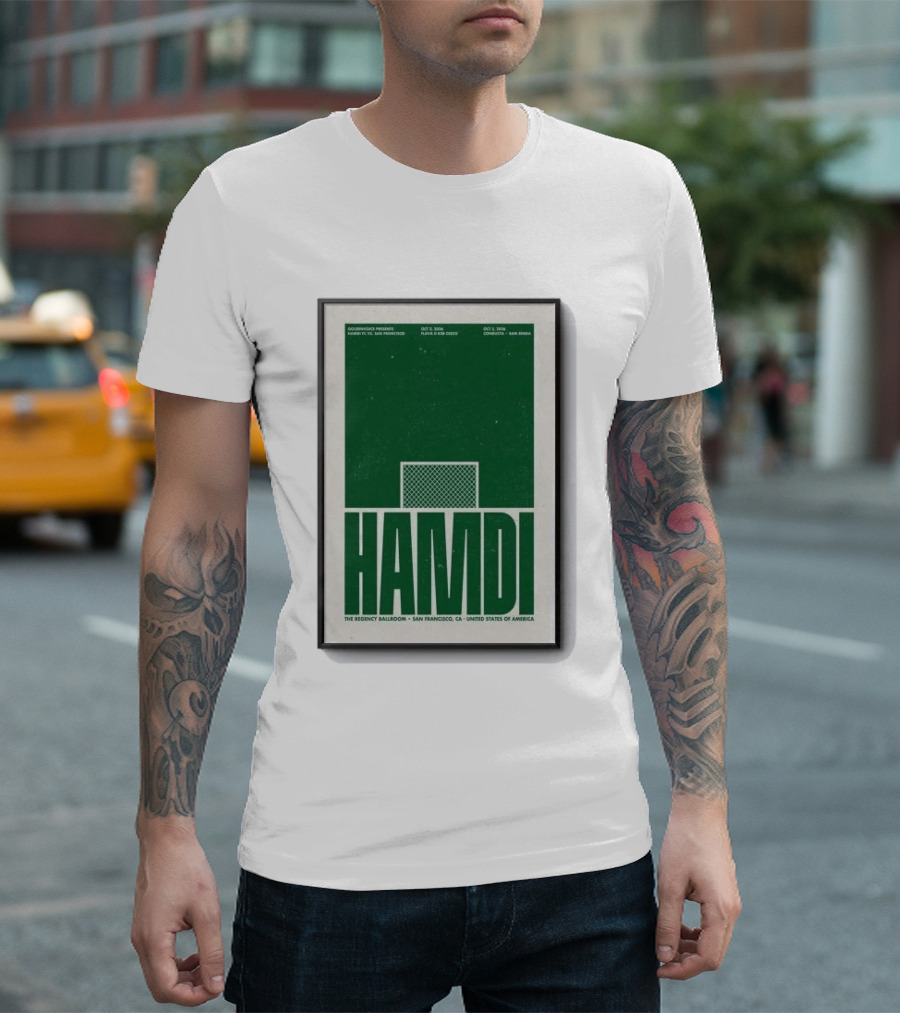 Hamdi The Regency Ballroom San Francisco Oct 2 3 2026 Soccer T-Shirt
