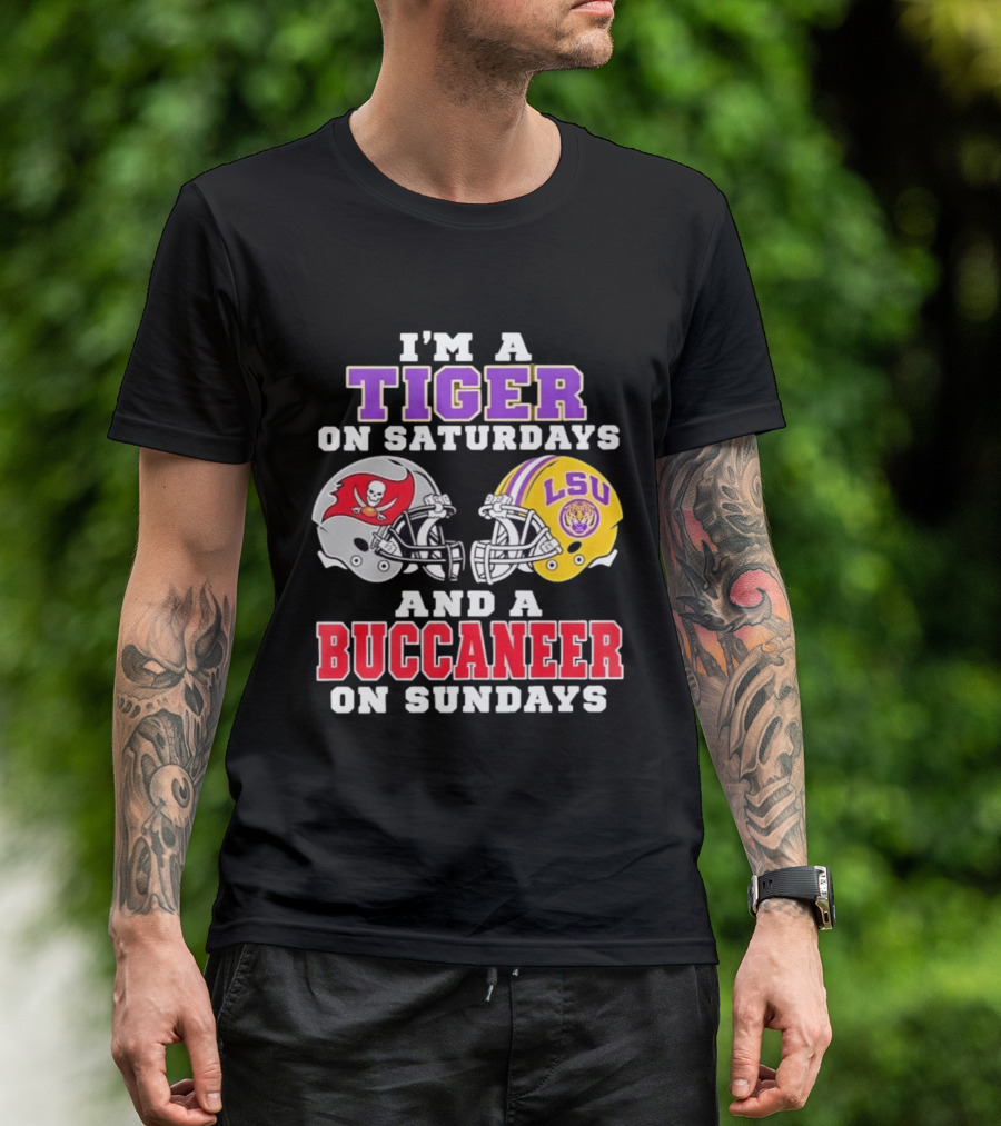 I'm A Tiger On Saturdays And A Buccaneer On Sundays LSU Football Helmets T-Shirt