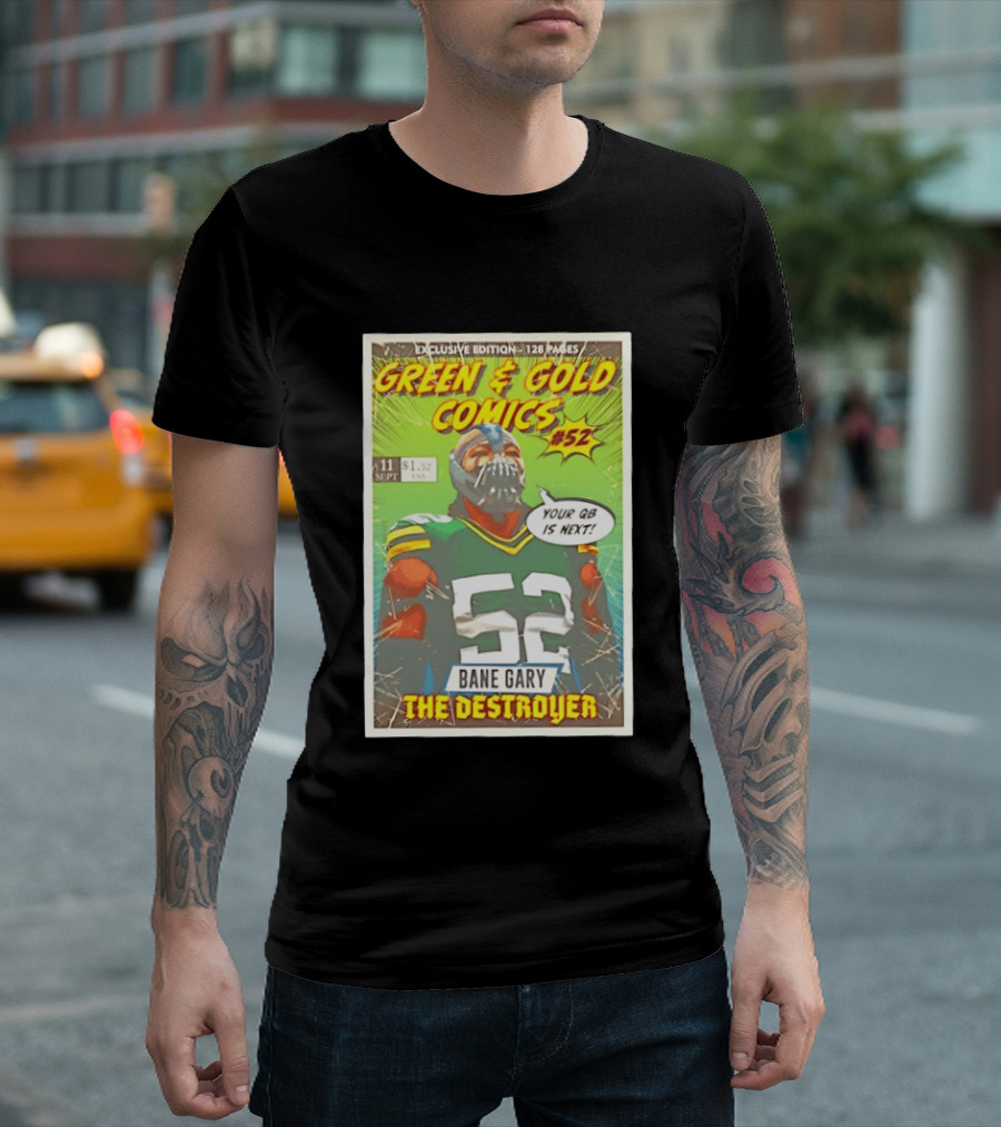 Green & Gold Comics #52 Bane Gary The Destroyer Packers T-Shirt