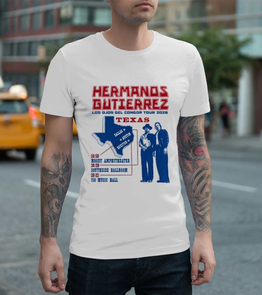 Hermanos Gutierrez Texas Los Ojos Condor Tour Dates October 18 Austin 20 Houston 21 Dallas 2026 T-Shirt