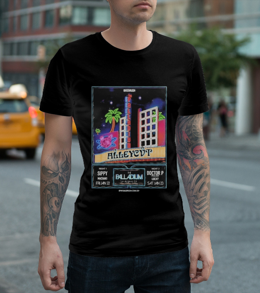 Bassrush Alleycvt The Palladium Los Angeles Night 1 Sippy Machaki Jan 22 Night 2 Doctor P Lucky Jan 23 T-Shirt