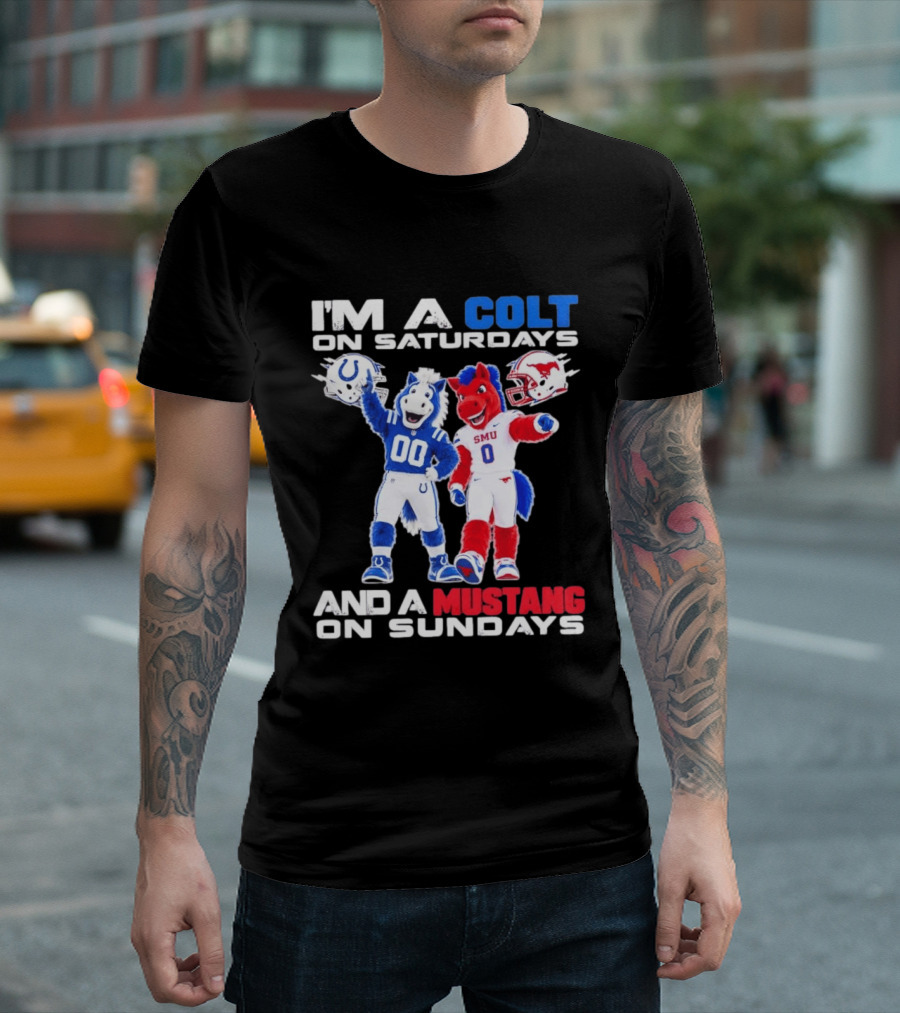 I'm A Colt On Saturdays And A Mustang On Sundays SMU Mascots Football Team T-Shirt