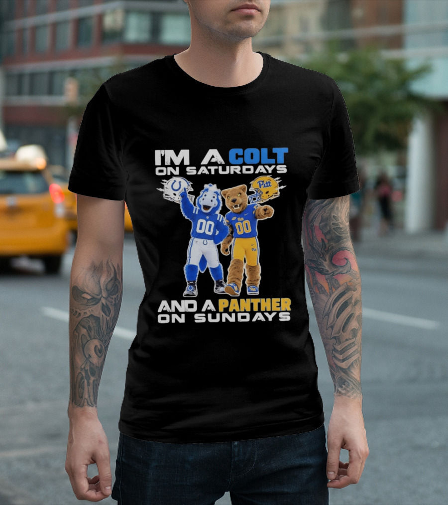 I'm A Colt On Saturdays And A Panther On Sundays Mascots Colts Pitt T-Shirt