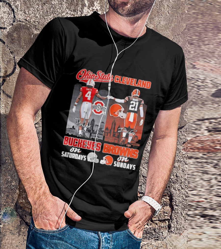 Ohio State Buckeyes Saturdays Cleveland Browns Sundays Ohio State Cleveland Smith Ward T-Shirt