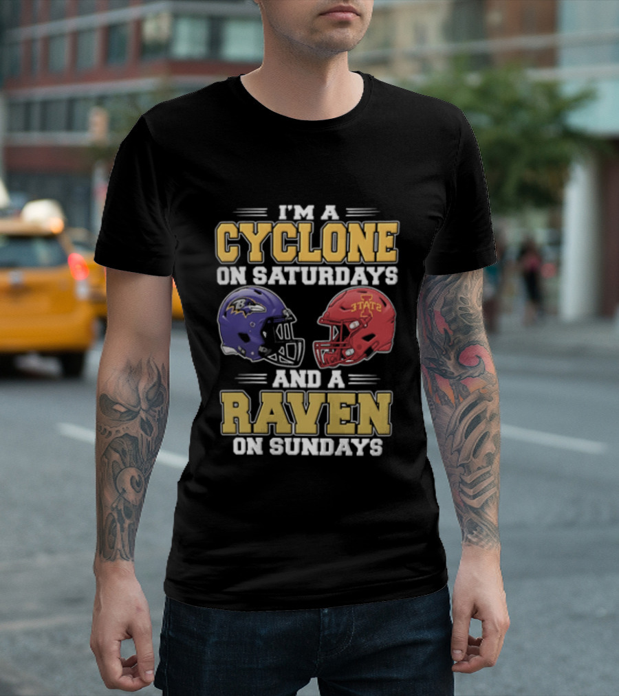I'm A Cyclone On Saturdays And A Raven On Sundays Iowa State X Baltimore Ravens Helmets T-Shirt