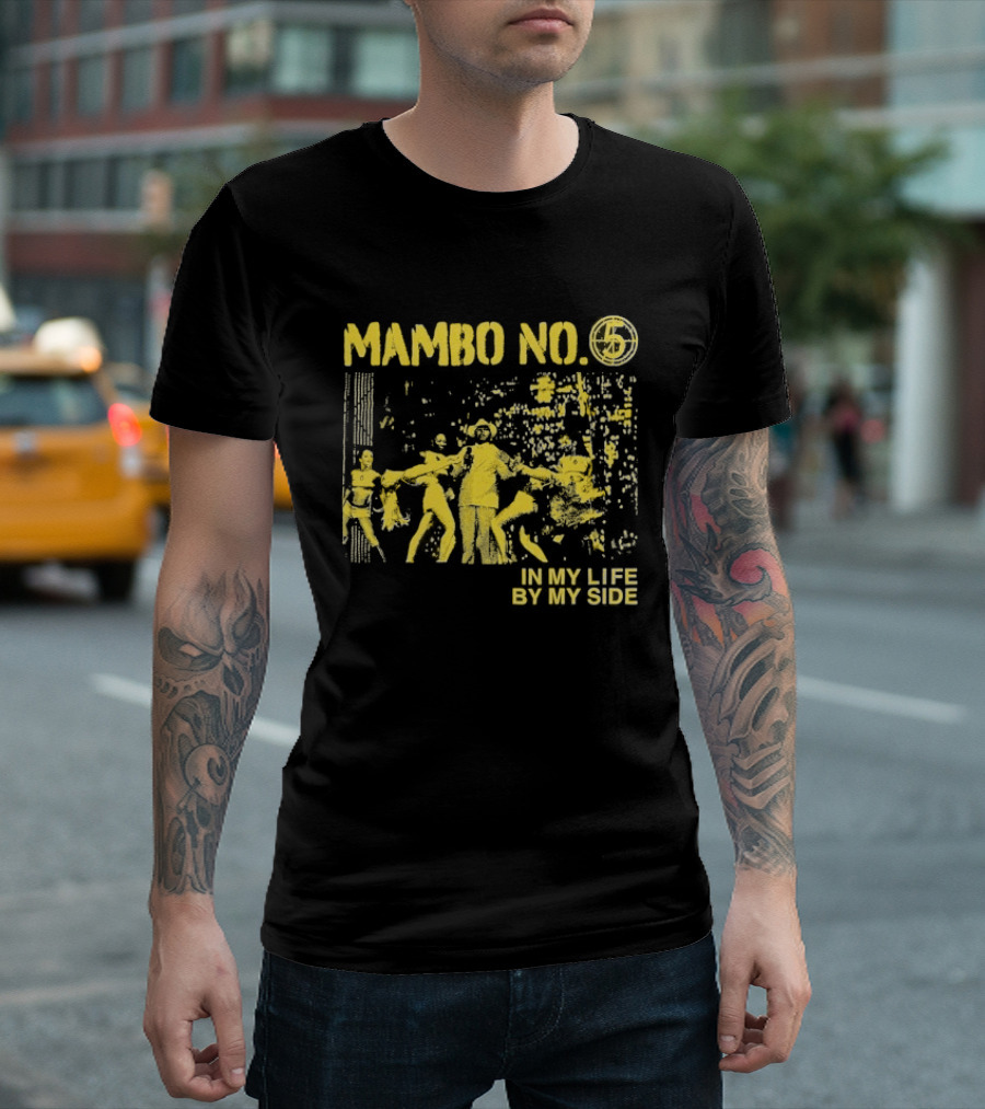 Mambo No. 7 Seconds In My Life By My Side Retro Dance Vibes T-Shirt