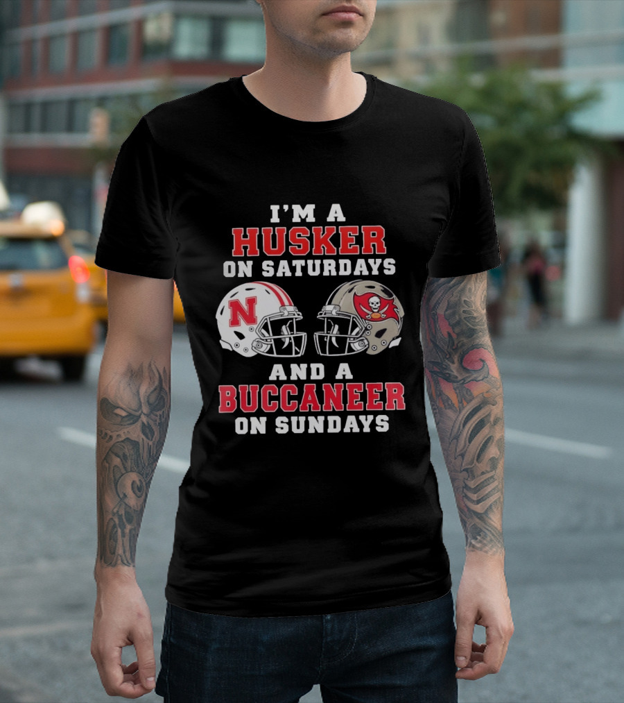 I'm A Husker On Saturdays And A Buccaneer On Sundays Nebraska Football Tampa Bay Fan T-Shirt