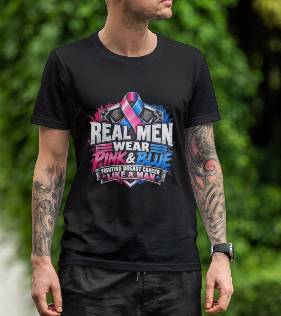 Real Men Wear Pink And Blue Fighting Breast Cancer Like A Man Ribbon Shield T-Shirt