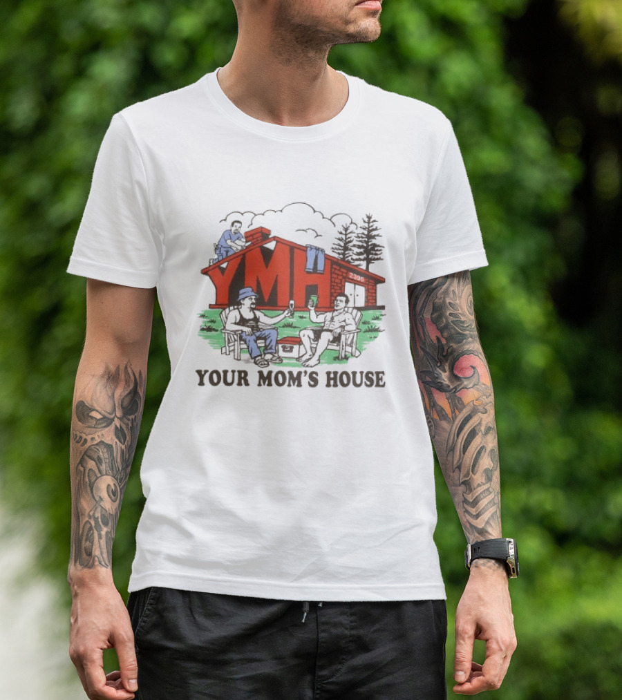YMH Your Mom's House Outdoor Hangout Scene At Cabin T-Shirt