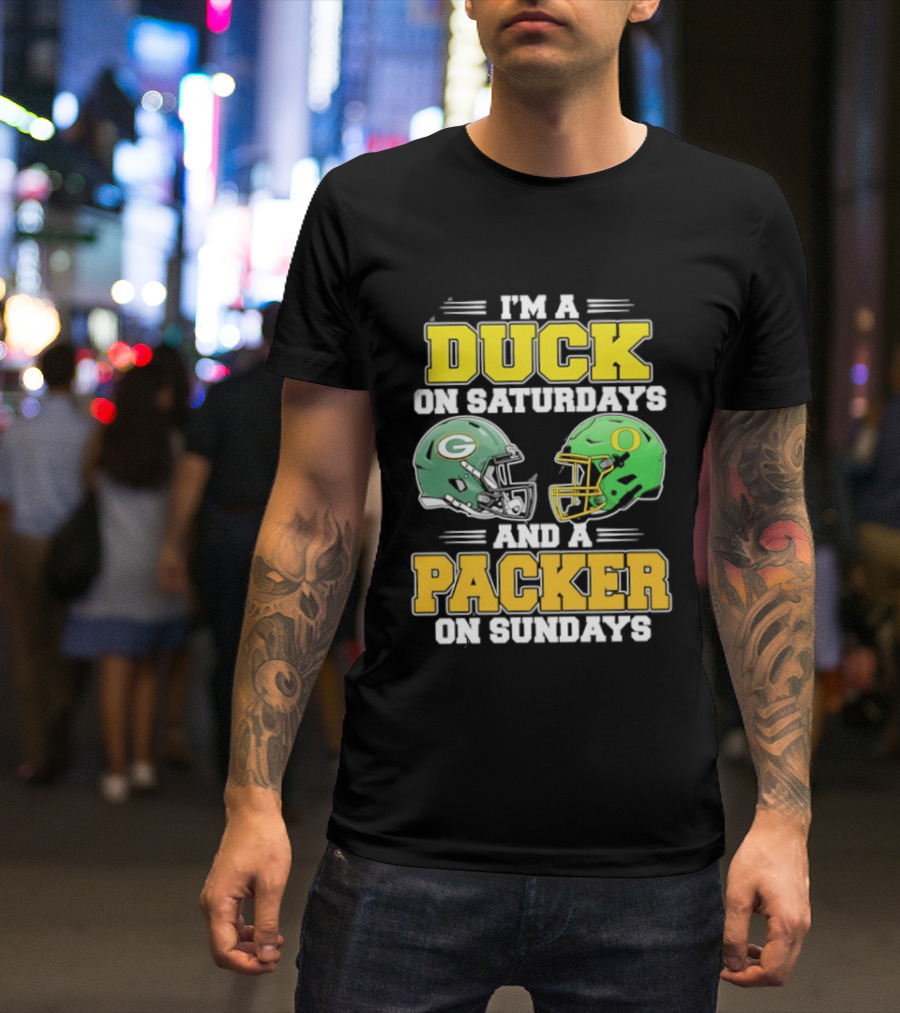 I'm A Duck On Saturdays And A Packer On Sundays Green Bay Oregon Football Helmets T-Shirt