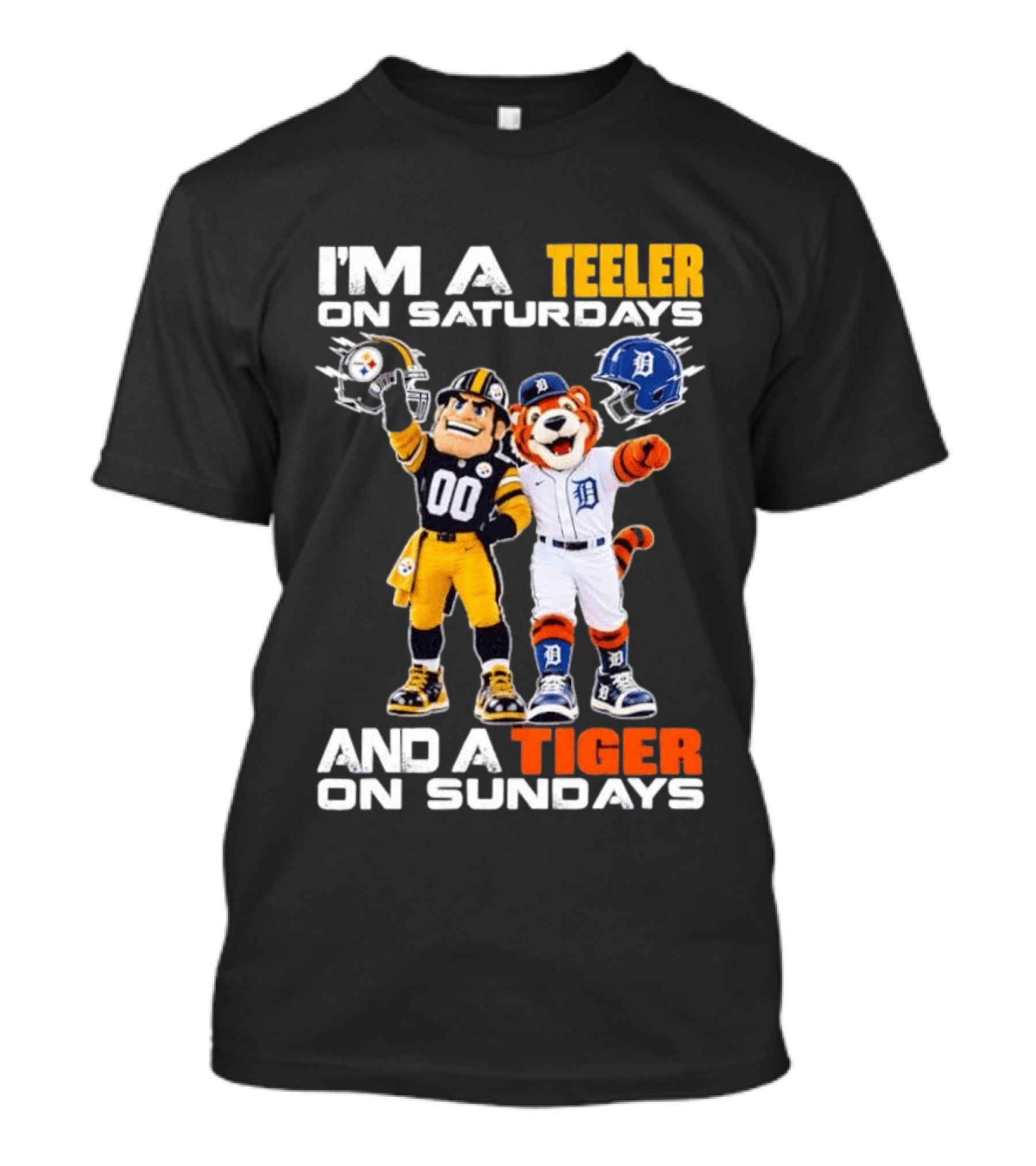 I'm A Steeler On Saturdays And A Tiger On Sundays Football And Baseball Mascots T-Shirt