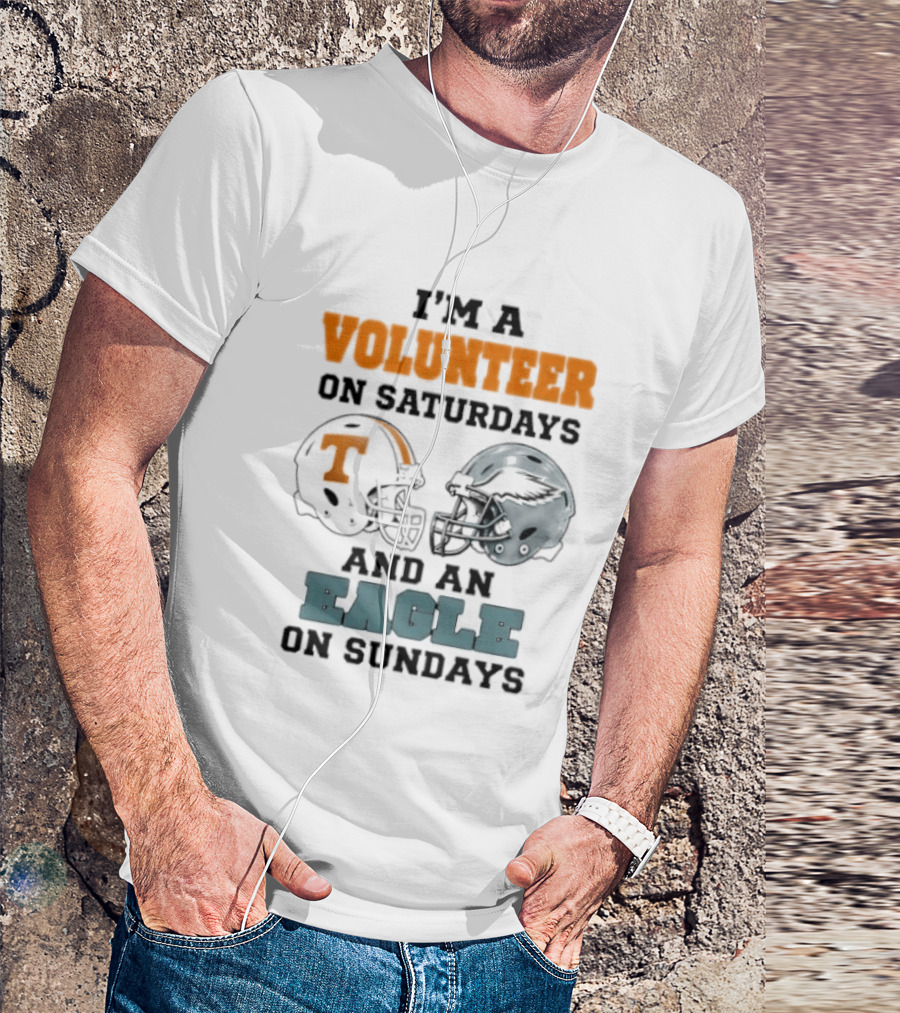 I'm A Volunteer On Saturdays And An Eagle On Sundays Football Helmets T-Shirt