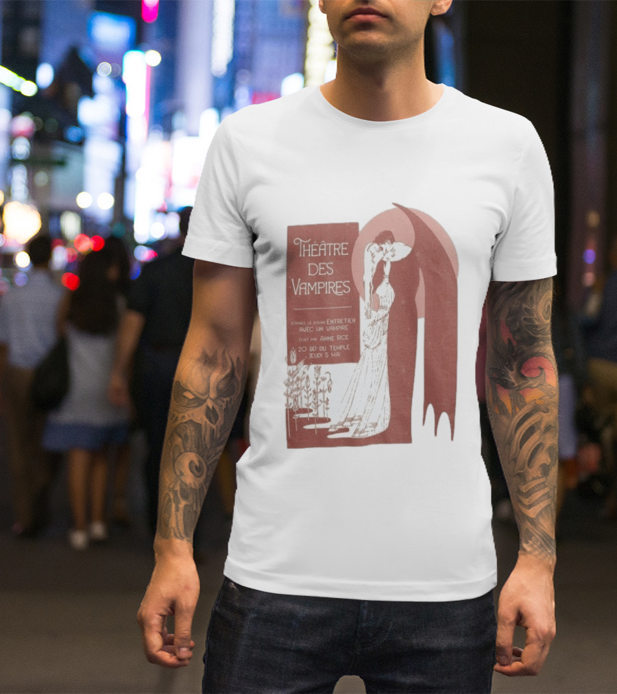 Théâtre Des Vampires Entretien Avec Un Vampire Anne Rice 20 BD Du Temple Jeudi 5 Mai T-Shirt