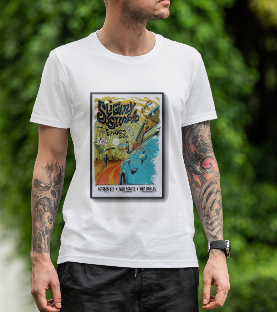 Slightly Stoopid And The Elovaters Concert Vina Robles Paso Robles CA Oct 8 2026 Road Trippin T-Shirt