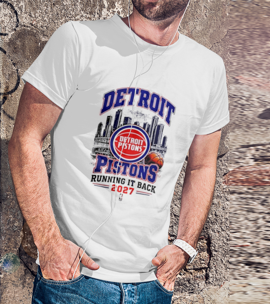 Detroit Pistons Running It Back 2027 NBA Basketball T-Shirt