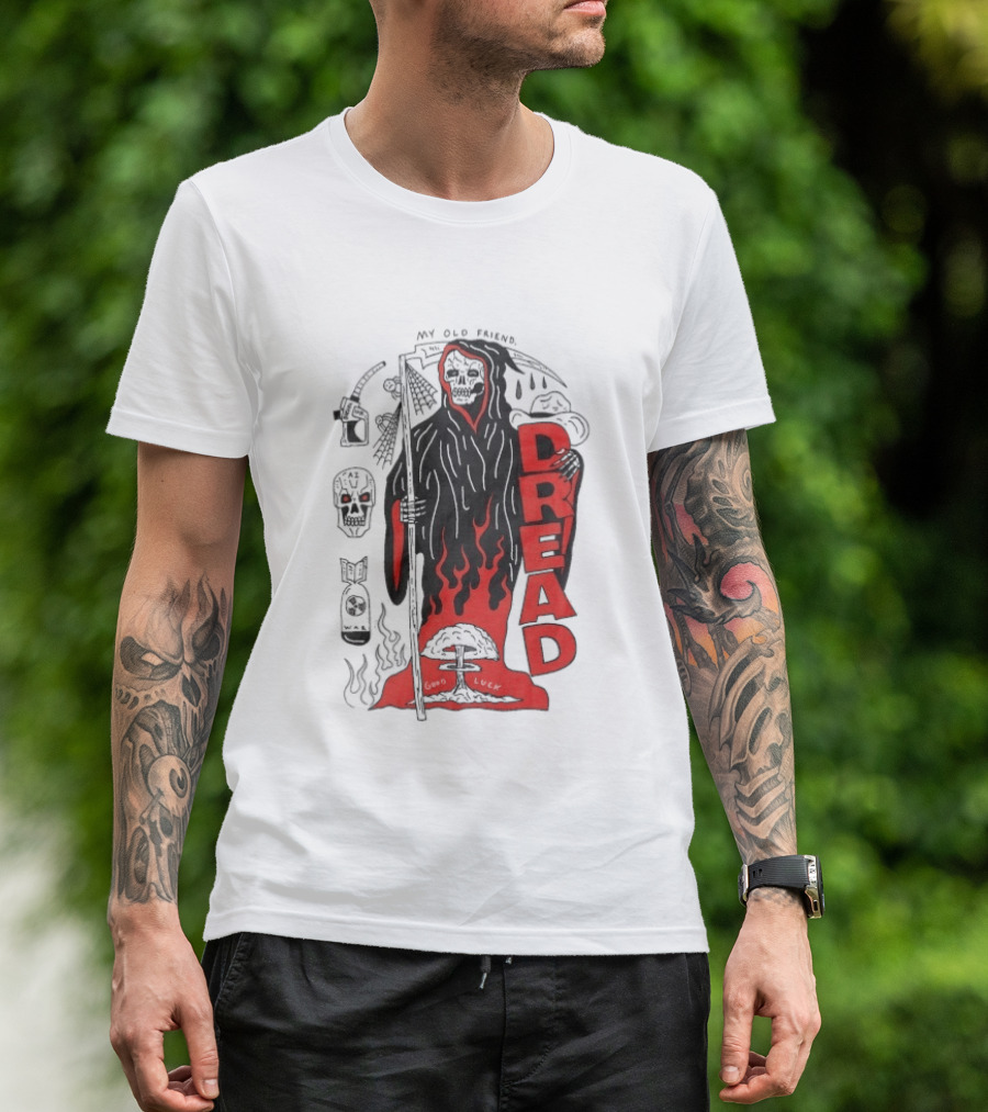 Dread My Old Friend Grim Reaper With Flames And Skull T-Shirt